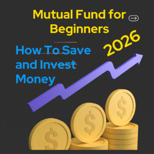 Mutual Fund for Beginners 2026